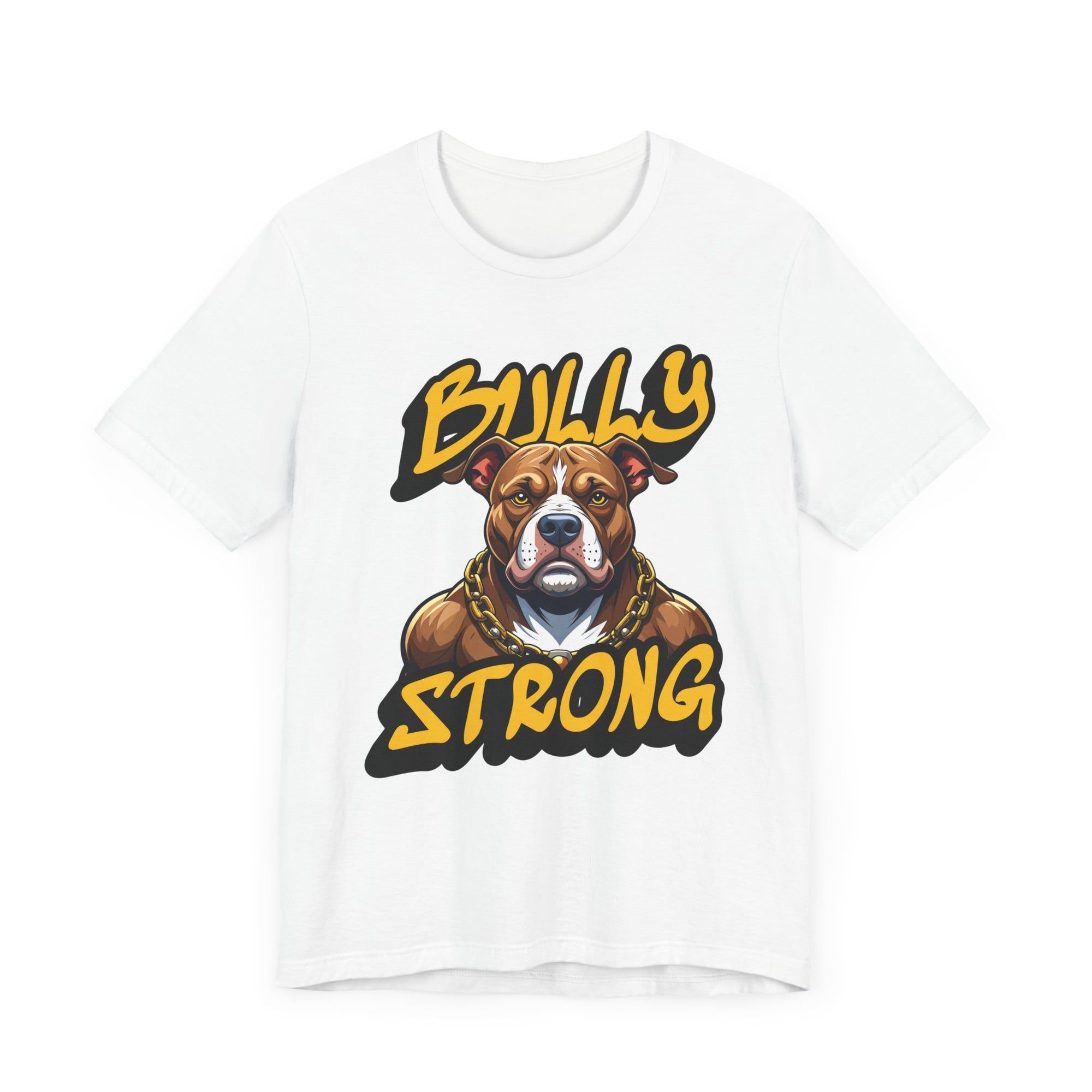 Bully Strong Short Sleeve Tee