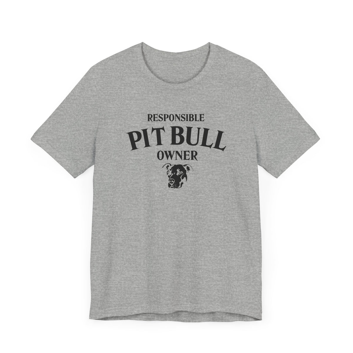 Responsible Pit Bull Owner T-Shirt