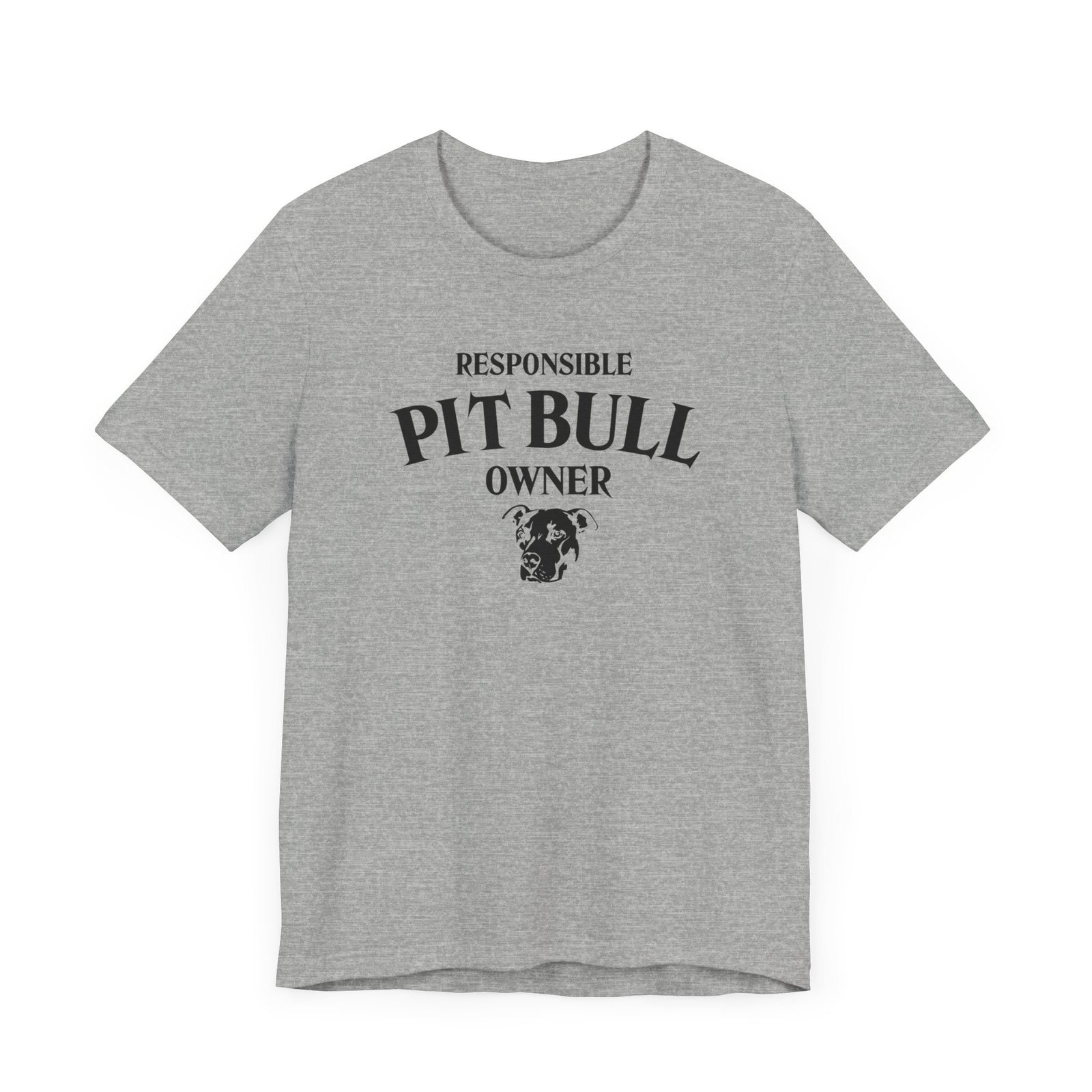 Responsible Pit Bull Owner T-Shirt