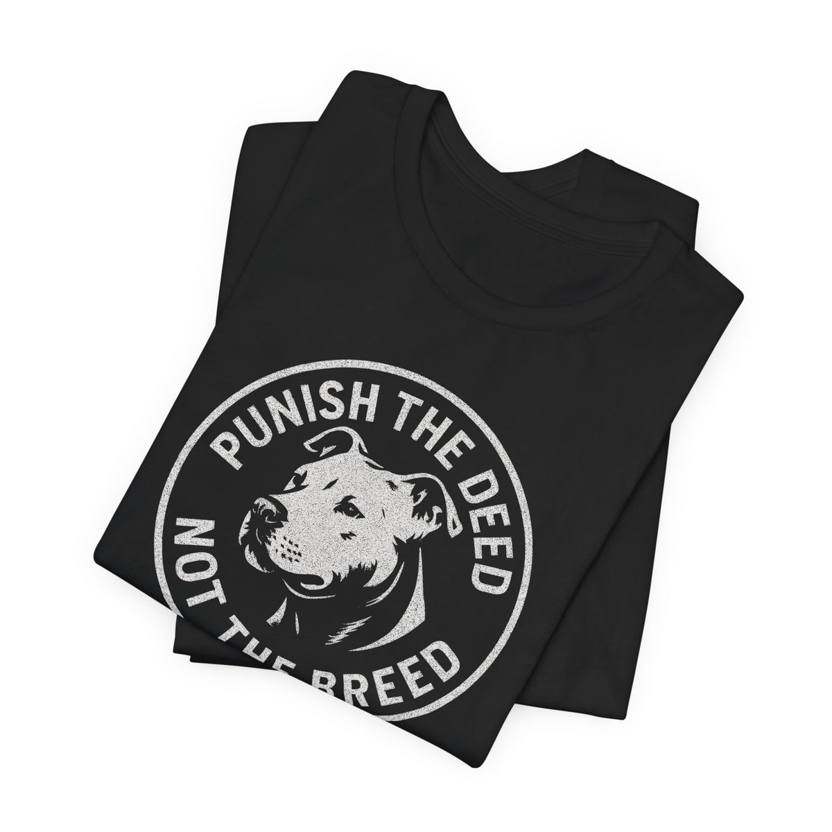 Punish the Deed Not the Breed – Vintage Pit Bull T-Shirt