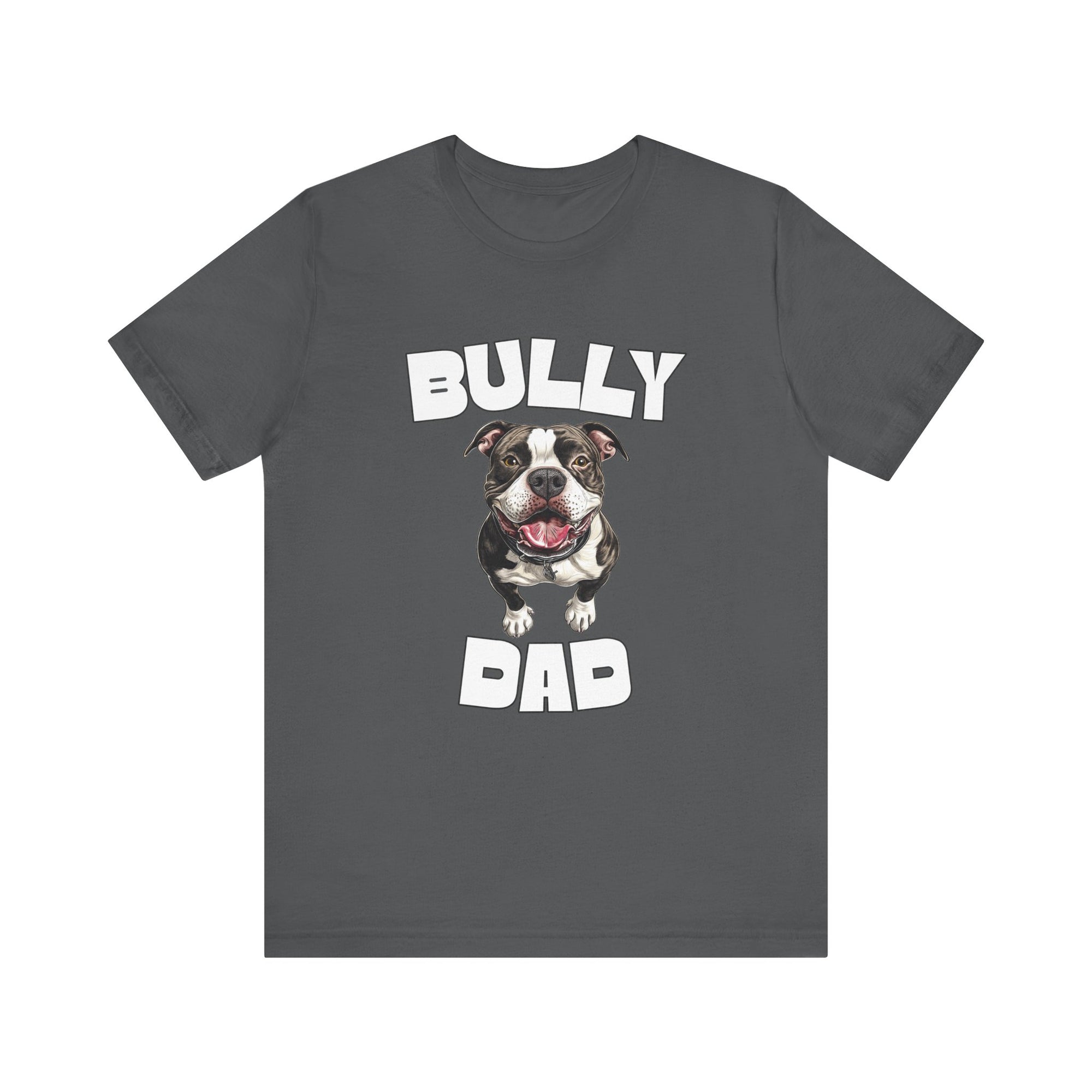 Bully Dad Customizable T-Shirt