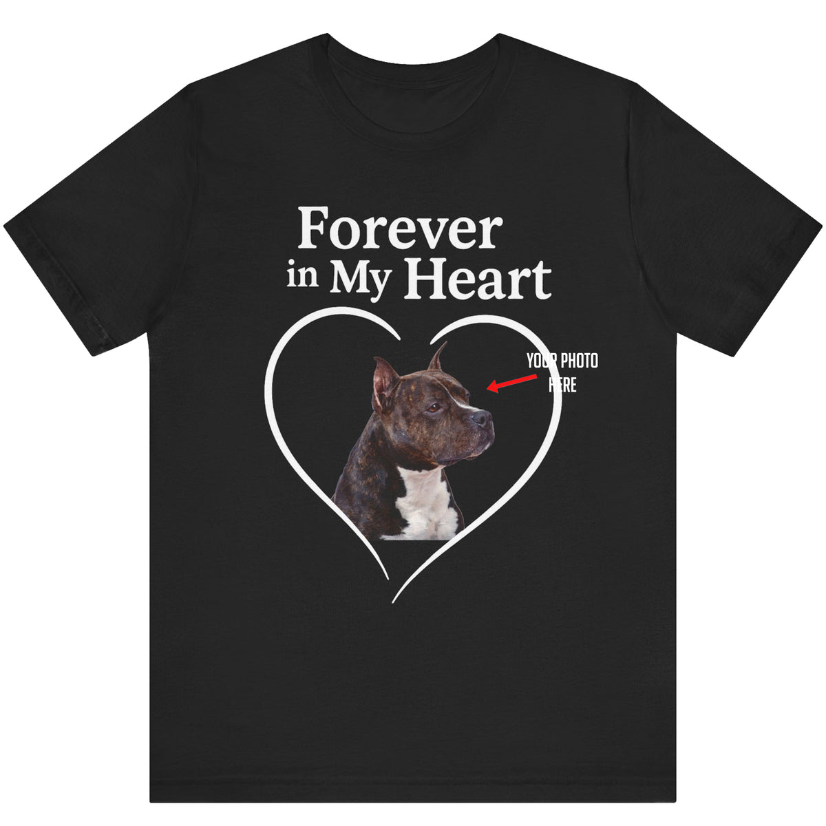 Forever In My Heart - Custom Dog Photo T-Shirt