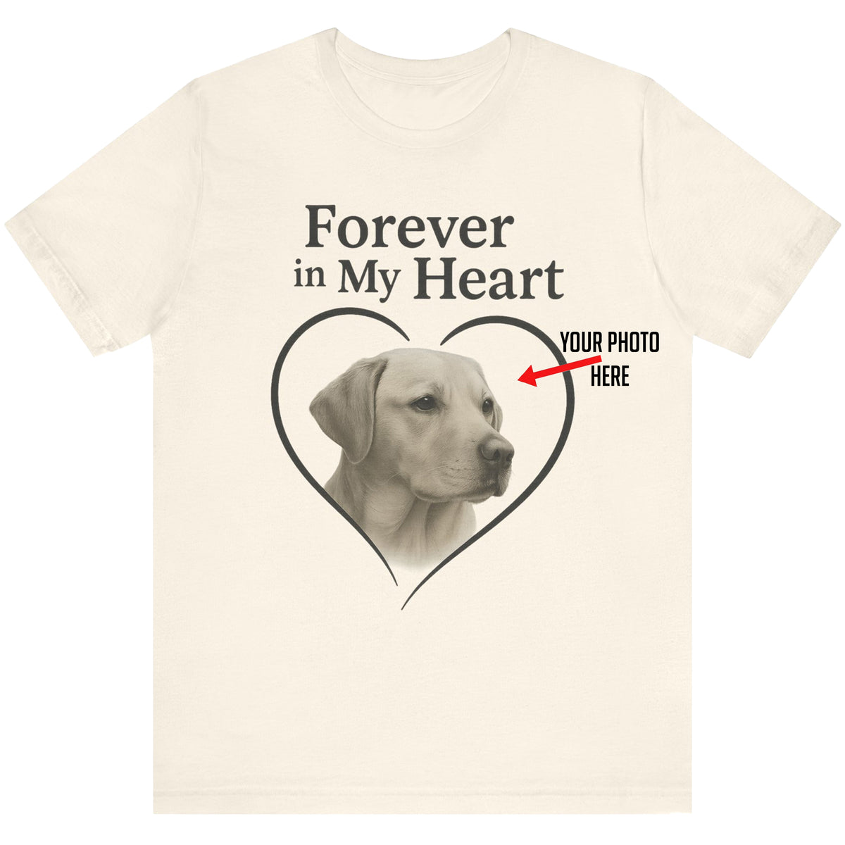 Forever In My Heart - Custom Dog Photo T-Shirt