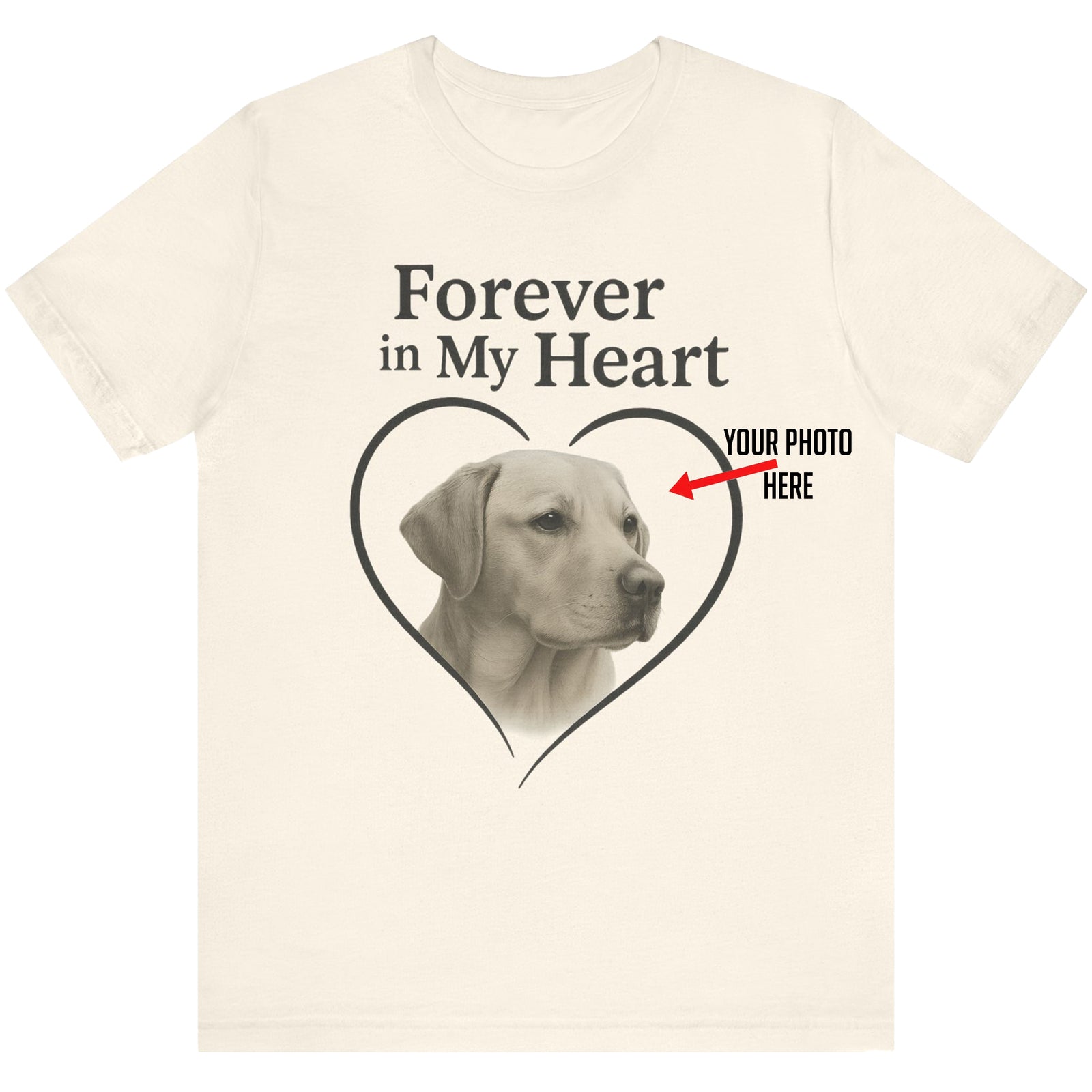 Forever In My Heart - Custom Dog Photo T-Shirt
