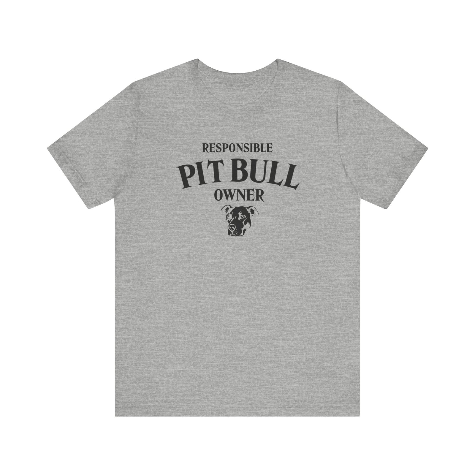 Responsible Pit Bull Owner T-Shirt