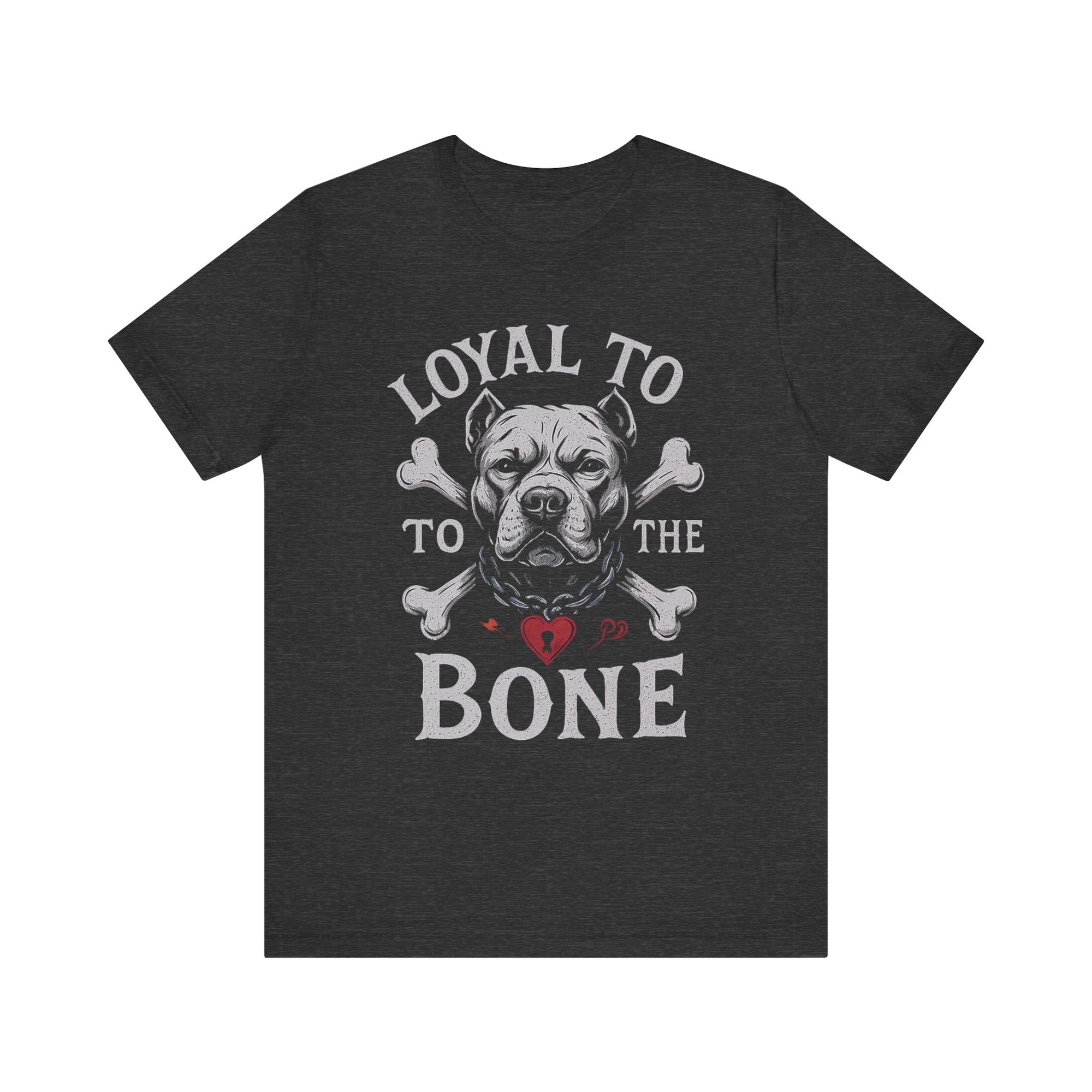 Loyal To The Bone T-Shirt